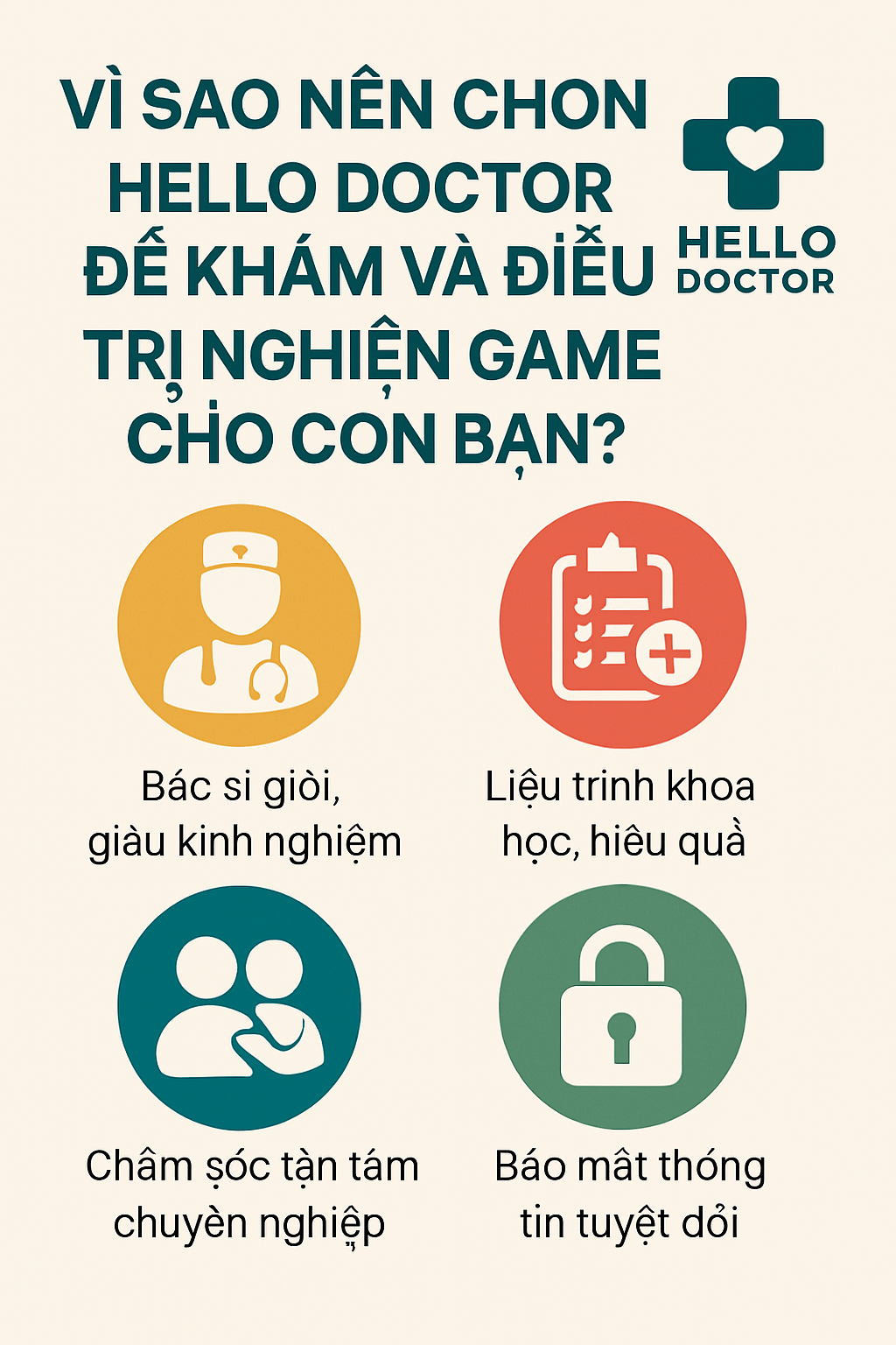 Vì sao nên chọn Hello Doctor để khám và điều trị nghiện game cho con bạn?